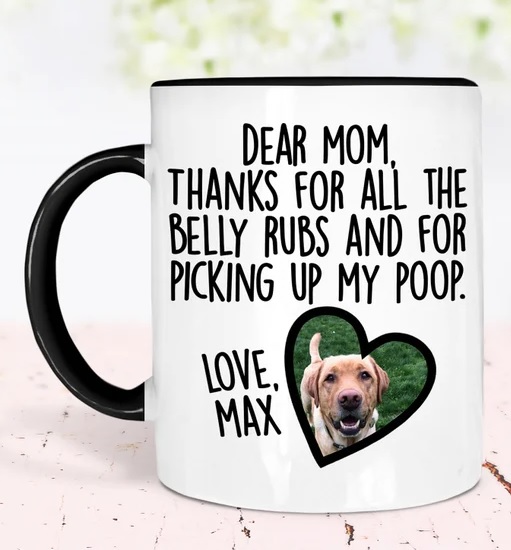 Dog Mom Gift -  Funny Personalized black and white Dog Mug