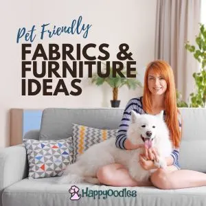 Pet friendly Fabrics and Furniture ideas title page with picture of a women sitting on a couch with a white dog. 