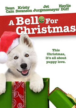 Dog Christmas Movies: 23 Movies to Watch in 2023 - A Belle for Christmas (2014) - Movie Cover