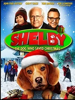 Shelby: The Dog Who Saved Christmas (2014) Movie Cover