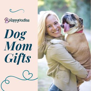 Title pic "Dog Mom Gifts" with picture of a woman holding a bulldog