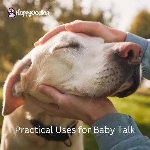 title "practical uses for baby talk" picture of a yellow dog's head in a person's hands.