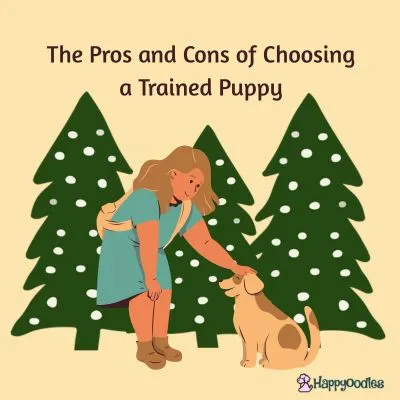 Happyoodles.com Christmas Puppy Playbook - The Pros and Cons of Choosing a Trained Puppy - Cartoon image of women and dog in front of  trees